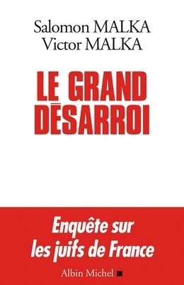 Le Grand Désarroi, Salomon et Victor Malka