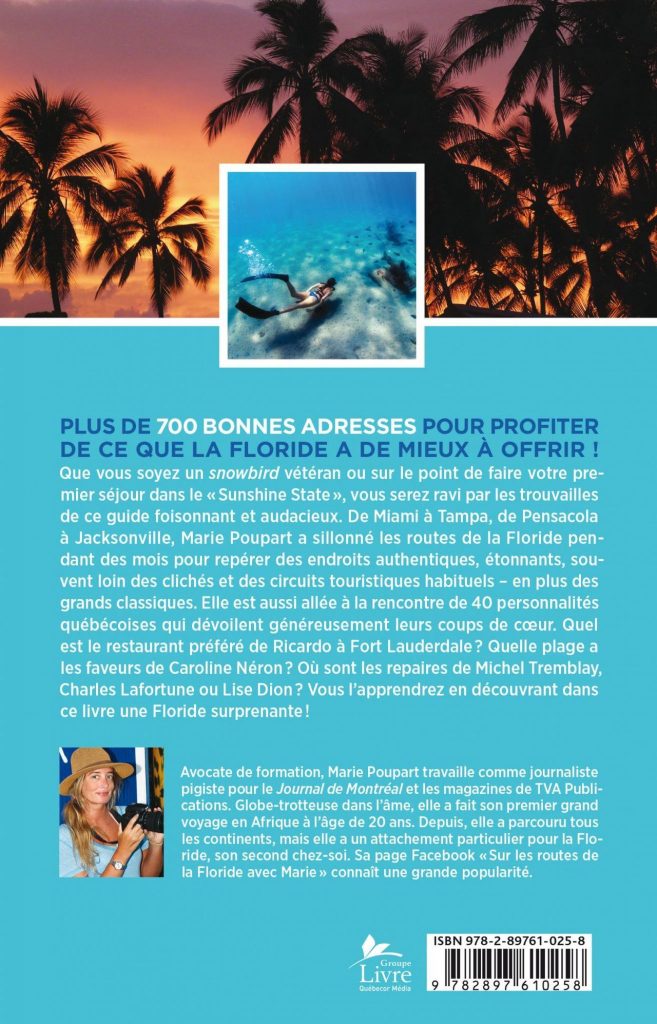 Floride : 700 bonnes adresses / Marie Poupart