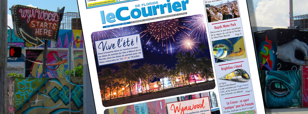 Le Courrier de Floride N°72 de juillet 2019.