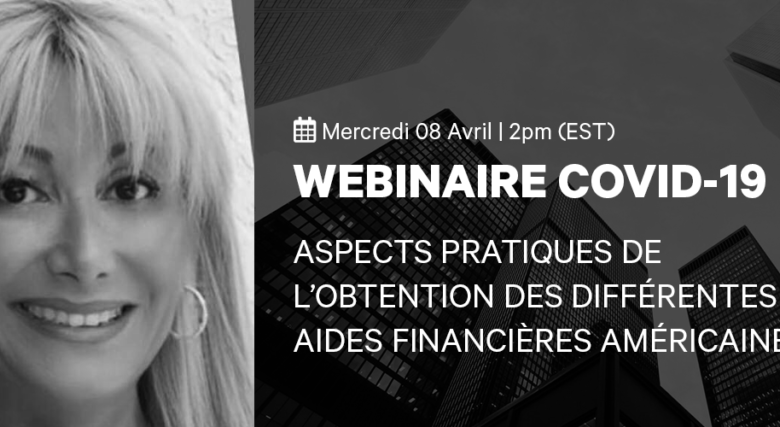 Covid-19 : Un webinaire gratuit consacré aux aides américaines, organisé par MCH Consulting