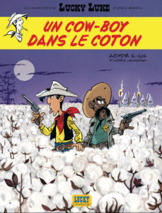 Le prochain album de Lucky Luke : Un cow-boy dans le coton
