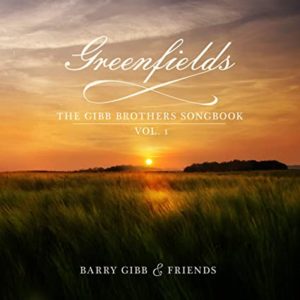 Greenfields, par Barry Gibb
