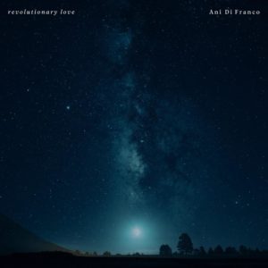 Revolutionary Love par Ani DiFranco