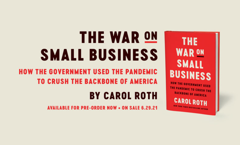 Carol Roth : "comment le gouvernement américain a utilisé la pandémie pour casser les petites entreprises" (livre)