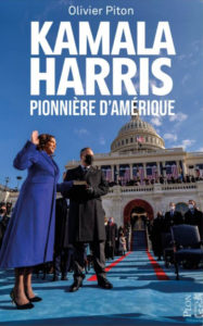 Kamala Harris, pionnière d’Amérique : un livre d'Olivier Piton 
