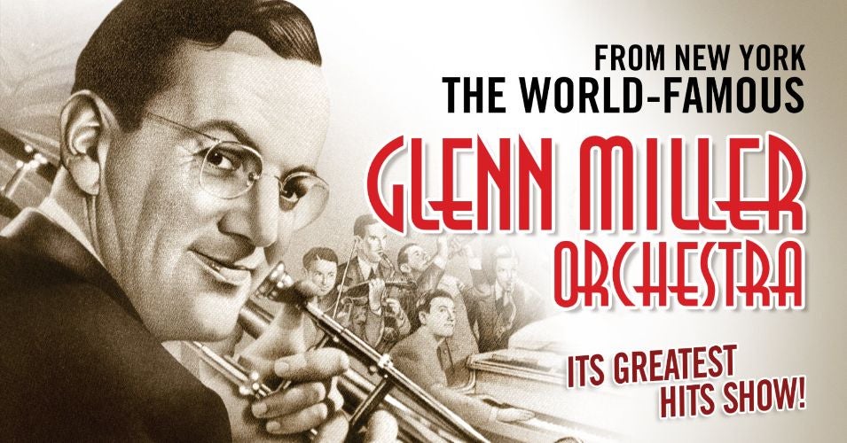The Glenn Miller Orchestra