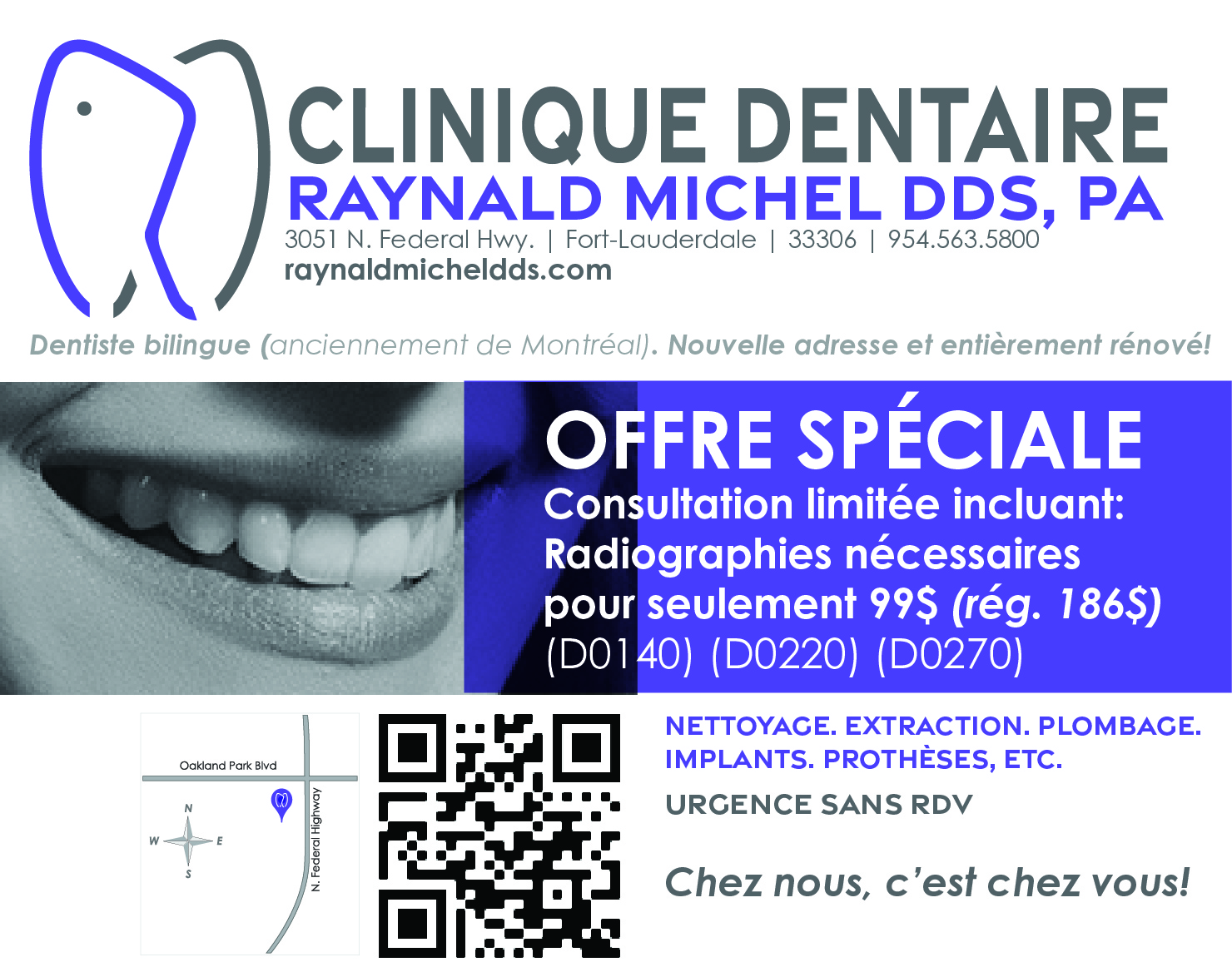 Raynald Michel dentiste français, francophone, canadien, québécois à Fort Lauderdale en Floride