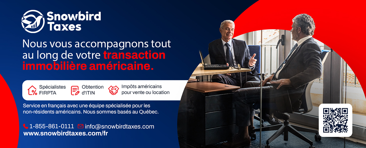 Snowbird Taxes : spécialistes dans la fiscalité des Snowbirds