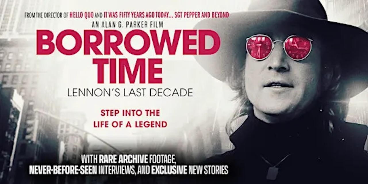 BORROWED TIME: LENNON’S LAST DECADE