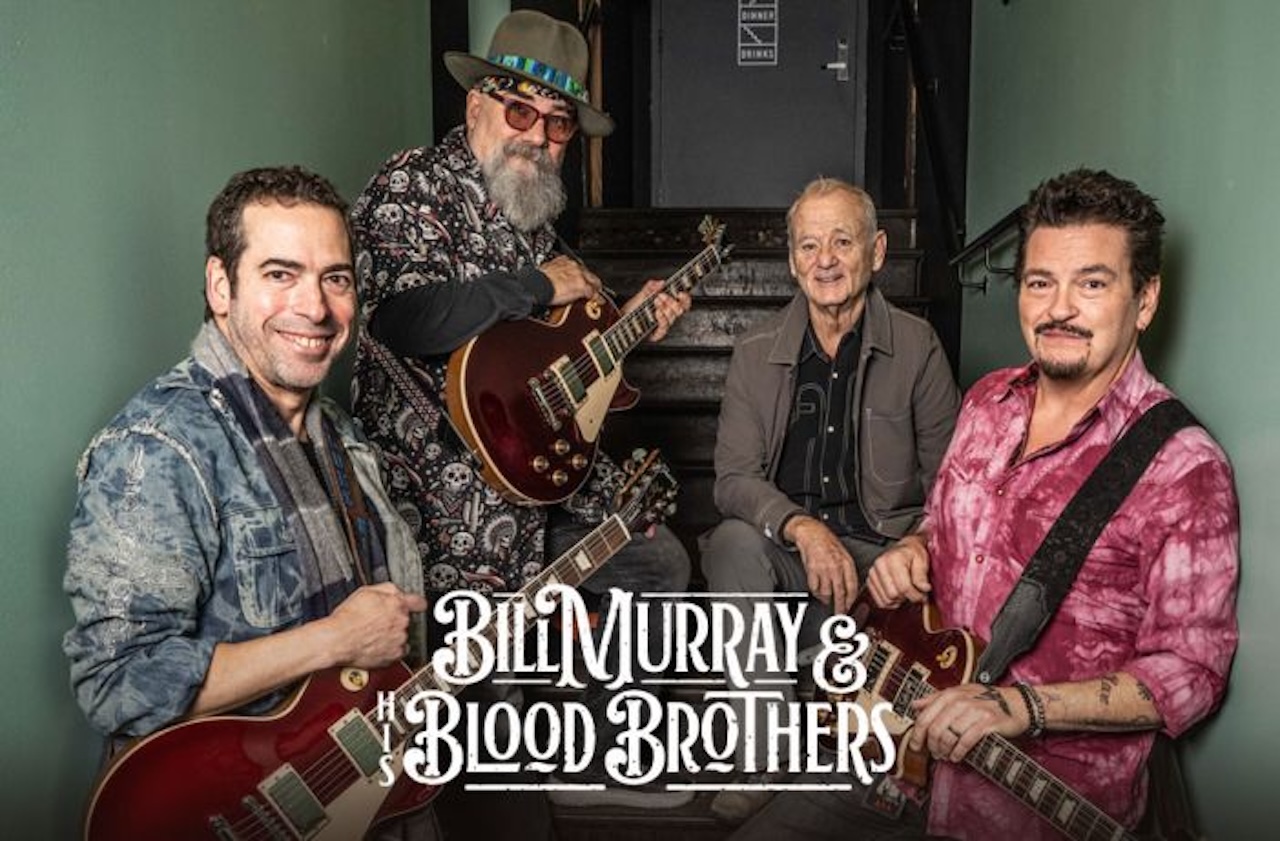 BILL MURRAY & HIS BLOOD BROTHERS