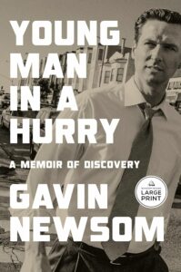 Le Livre Young Man in a Hurry: A Memoir of Discovery, par Gavin Newsom