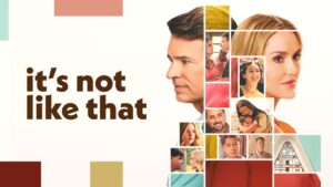 It's Not Like That (Saison 1)