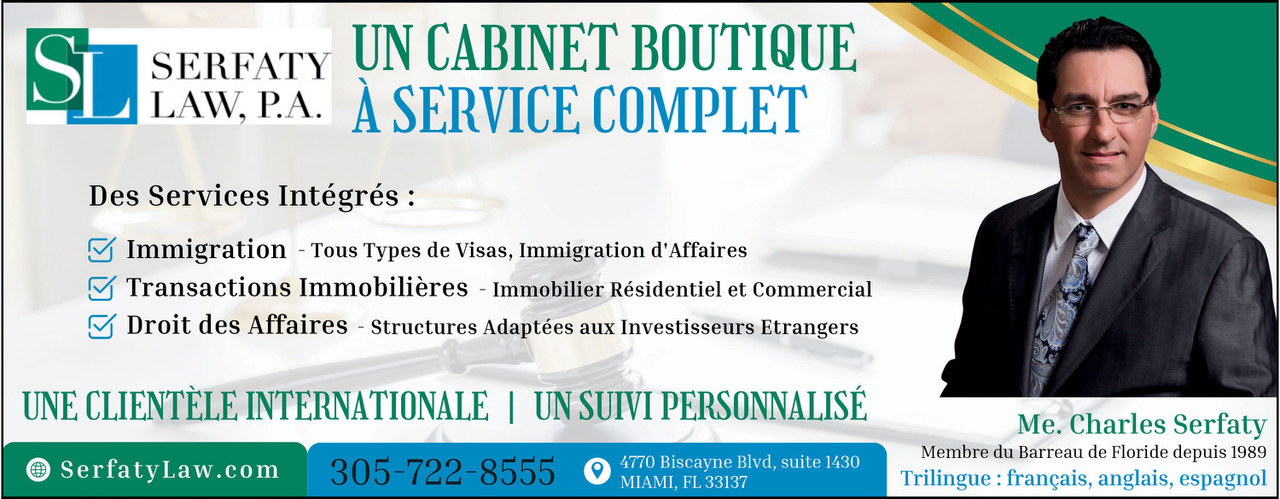 Charles Serfaty avocat d'immigration, business et immobilier en Floride et aux Etats-Unis