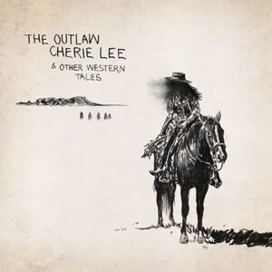 Shaboozey : The Outlaw Cherie Lee & Other Western Tales